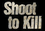 Shoot To Kill