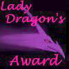 LadyDragon's Award